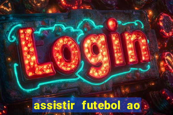 assistir futebol ao vivo gratis no sportv